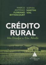 Credito Rural - Um Desafio A Ceu Aberto - Livraria do Advogado