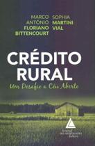 Crédito Rural: Um Desafio a Céu Aberto