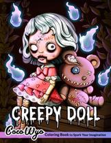Creepy Doll: livro de colorir apresenta bonecas em Horror S