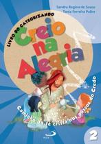 Creio na alegria Creio na alegria