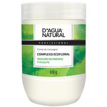 Creme de Massagem Complexo Ecofloral Dagua Natural 650g Reduz Medidas e Celulite