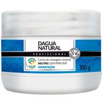 Creme de Massagem Corporal Dagua Natural Neutro 300g Sem Perfume Hidratação