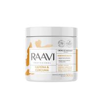Creme de Massagem Raavi Cafeína e Cúrcuma 500g