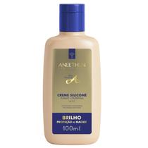 Creme de Silicone Linha A Aneethun 100ml com pH 4 0 para brilho condicionamento e proteção dos fios