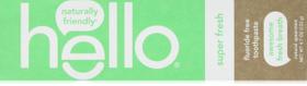 Creme dental hello Super Fresh sem flúor 140 ml