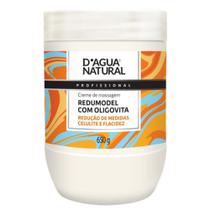 Creme Massagem D'Agua Natural Redum Oligo Anticelulite 650g - DAGUA NATURAL