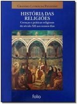 Crenças e Praticas Religiosas do Secúlo XII