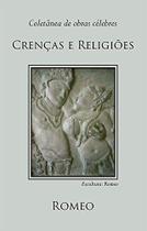 Crenças e Religiões COLETÃNEA DE OBRAS CÉLEBRES - ALL PRINT