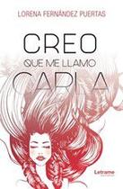Creo que me llamo Carla - Letrame