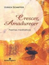 Crescer, amadurecer - ANTROPOSOFICA