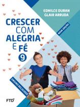CRESCER COM ALEGRIA E FÉ - 9º ANO - FTD