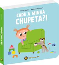 Cresço E Apareço: Cadê A Minha Chupeta!