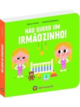 Cresço e apareço: não quero um irmãozinho! - vol. 1 Cresço e apareço: não quero um irmãozinho! - vol. 1