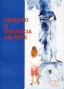 Criacao e docencia em arte - JUNQUEIRA&MARIN