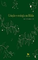 Criação E Ecologia Na Bíblia - Editora Loyola