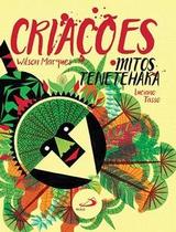 Criações, mitos Tenetehara - Paulus Editora Criações, mitos Tenetehara - Paulus Editora