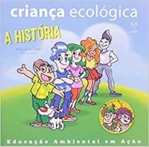 Criança Ecológica: a História - MUSA