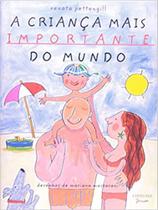 Criança Mais Importante do Mundo, A - Larousse Junior - Lafonte