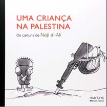 Crianca na palestina, uma - MARTINS - MARTINS FONTES