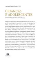 Crianças e adolescentes uma abordagem multidisciplinar