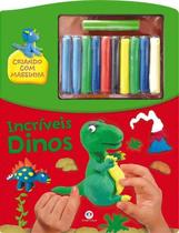 Criando Com Massinha - Incríveis Dinos Criando Com Massinha - Incríveis Dinos