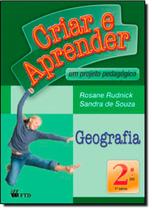 Criar e Aprender. Geografia. 2º Ano