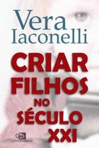 Criar Filhos no Século XX1
