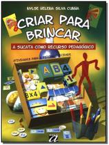 Criar Para Brincar