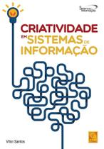 Criatividade em Sistemas de Informação Criatividade em Sistemas de Informação