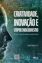 Criatividade, inovação e empreendedorismo: Startups e empresas digitais na economia - PHORTE