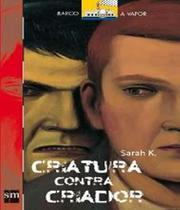 CRIATURA CONTRA CRIADOR - 02 ED -