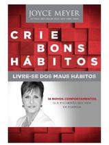 Crie bons hábitos Crie bons hábitos