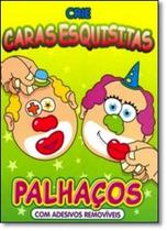 Crie Caras Esquisitas: Palhaços - LEITURA Crie Caras Esquisitas: Palhaços - LEITURA