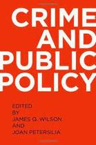 Crime And Public Policy - Oxford