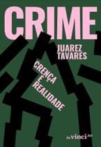 Crime - Crença e Realidade - 03Ed/25 Sortido