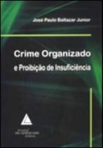 Crime organizado e proibiçao de insuficiencia