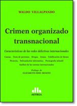 Crimen Organizado Transnacional Crimen Organizado Transnacional