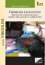 Crímenes excelentes - Ediciones Olejnik