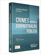 Crimes Contra a Administração Pública - REVISTA DOS TRIBUNAIS
