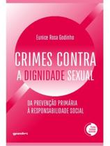 Crimes contra a dignidade sexual: da prevenção primária à responsabilidade social