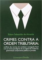 Crimes Contra a Ordem Tributária - Lumen Juris