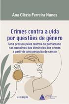 Crimes Contra a Vida Por Questões de Gênero