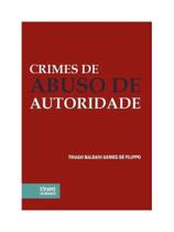 Crimes de abuso de autoridade - 2025
