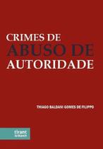 Crimes de Abuso de Autoridade