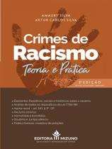 Crimes de Racismo - Teoria e Prática - 2ª Edição