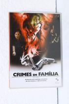 crimes em familia dvd original lacrado