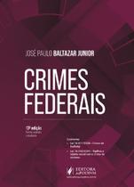 Crimes Federais - 13ª Edição 2024 Juspodivm