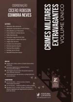 Crimes Militares Extravagantes - Volume Único - 2ª Edição (2022) - JusPodivm