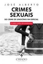 Crimes sexuais - do crime de lenocinio em especial - CHIADO (BRASIL) Crimes sexuais - do crime de lenocinio em especial - CHIADO (BRASIL)