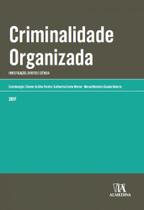 Criminalidade organizada: Investigação, direito e ciência Criminalidade organizada: Investigação, direito e ciência